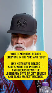 Ray Keith's Journey in Iconic Record Shops