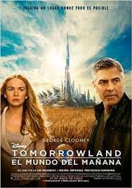 Tomorrowland El Mundo Del Manana Online Latino 2015 Nt Peliculas Audio Latino Tomorrowland Movie Full Movies Tomorrowland