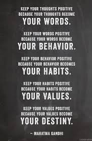 Always Look To The Positive Side You Can Turn Any Negative Into A Positive Because Everything Including A Negative Has Gandhi Quotes Inspirational Words Words