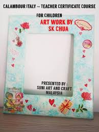 About certificate courses in malaysia. Calambour Italy Teacher Certifcate Suni Art And Craft Facebook