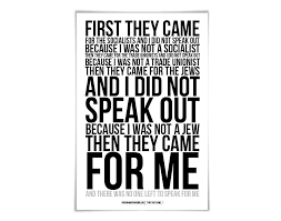 17 sourced quotes total (includes 4 about) Amazon Com First They Came Then They Came For Me Art Print 60 Colours 2 Sizes Martin Niemoller Holocaust Poem Immigrants Handmade