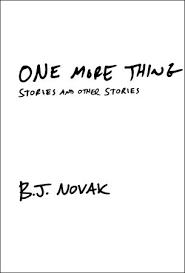 A survival guide, published in 2017, is essentially jenna's love letter to aspiring actors and actresses. One More Thing By B J Novak 9780804169783 Penguinrandomhouse Com Books