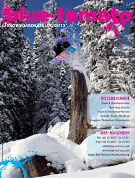 Submit a comment cancel reply your email eki will not be published. Blue Tomato Snowboardkatalog 2009 10 By Blue Tomato Issuu