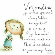 Afrikaanse Verjaardagwense Vir Vriendin Vriendin Afrikaanse In 2020 Friendship Quotes Funny Uplifting Christian Quotes Afrikaans Quotes