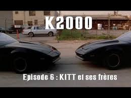 K2000 saison 1 episode 10. K2000 Le Retour De Kitt Saison 1 Episode 6 Kitt Et Ses Freres Youtube
