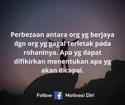 Untuk berjaya dalam hidup, motivasi diri boleh dikatakan suatu yang sangat penting dalam hidup untuk dijadikan sebagai panduan.anda perlu tahu bagaimana untuk memotivasikan diri sendiri. Motivasi Diri Beza Orang Berjaya Facebook