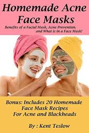 homemade acne face masks benefits of a