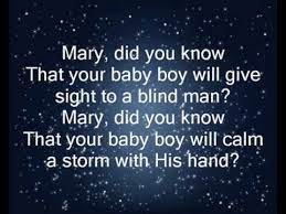Has walked where angels trod. Mary Did You Know With Lyrics Youtube