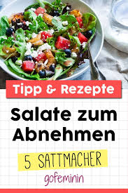 Diese 5 Salate Helfen Beim Abnehmen Und Machen Auch Noch Satt Salate Zum Abnehmen Rezepte Leckere Salate