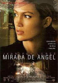 Mirada De Angel Jennifer Lopez Pelicula Completa En Espanol Latino