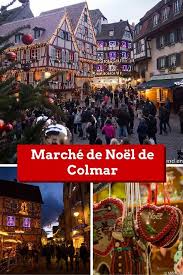 Marche De Noel De Colmar Marche De Noel Colmar Colmar Et Marche De Noel Alsace