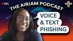 Podcast: Voice and Text Phishing