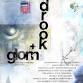 GLOM + DROOK at The Annex