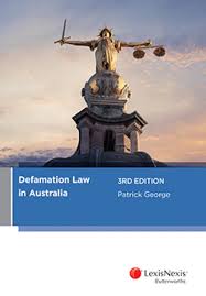 The person's name is considered not only personal but proprietary right of reputation. Defamation Law In Australia 3rd Edition Lexisnexis Australia