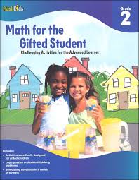 Learn numbers, integers, decimals, geometry, fractions, mixed numbers, algebra, coordinate, graphs, statistics, number patterns, ratios, proportions, percents, consumer math and time, videos, games, activities and worksheets that are suitable for grade 5 math, 5th grade, with video lessons. Math For The Gifted Student Challenging Activities For The Advanced Learner Grade 2 Flash Kids 9781411434349