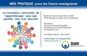 Aide pour les apprentis 2018. Midi Pratique Pour Les Futurs Enseignants La Conception Universelle De L Apprentissage Pour Que Planifier Rime Avec Diversite En Tete Uqtr