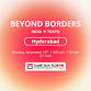 Beyond Borders: India to Tokyo - Hyderabad Edition - event image