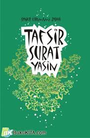 Teks bacaan surat yasin dan terjemahan ini bersumber dari kemenag. Buku Tafsir Surat Yasin Toko Buku Online Bukukita