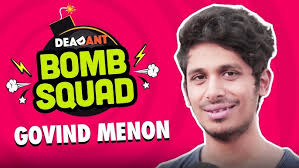 #DABombSquad: Govind Menon