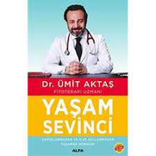 Aktaş ümi̇t, hayy kitap, basım sayısı:12, sayfa sayısı 240, isbn: Ilacsiz Yasam Hastaliklardan Kurtaran Dogal Formuller Dr Umit Aktas Hayy Kitap Ekoorganik