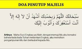 Doa kaffaratul majelis atau sering juga disebut doa penutup majlis merupakan doa yang dibaca ketika kita atau suatu kelompok berada di majlis dan hendak beranjak atau meninggalkannya. Konsep 26 Doa Penutup Majelis