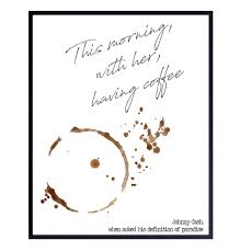 Died september 12, 2003 in baptist. Amazon Com Johnny Cash Quote Wall Art Print Coffee Art Great Sentimental Gift Chic Home And Kitchen Decor Ready To Frame 8x10 Photo This Morning With Her Having