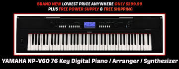 Yamaha Np V60 Digital Piano Arranger Synth 76keys Free Powersupply Free Ship Digital Piano Synthesizer Best Digital Piano