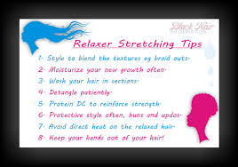 Look for deep conditioners for chemically treated or relaxed hair with ingredients like coconut oil, argan oil, aloe vera juice, and honey. Bhi Postcard Tips Tips On How To Stretch Your Relaxer