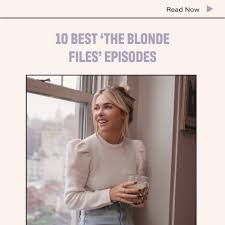 The Blonde Files Podcast - Dear Media