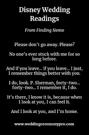 Wedding Ceremony Script Inspiration From Finding Nemo Please Don T Go Away Please No One Wedding Readings Wedding Ceremony Script How To Better Yourself