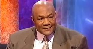 Quotes About Power: George Foreman Speaks