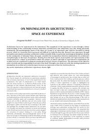 Embracing new materials and rejecting ornament, the modernist movement grounded minimalist architecture through rational use and function. Pdf On Minimalism In Architecture Space As Experience