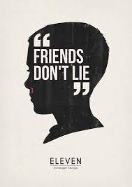 I should be drawing much more. Stranger Things Inspired Art Printable Eleven Quote Friends Dont Lie Mid Century Modern Sc Stranger Things Poster Stranger Things Quote Stranger Things Art