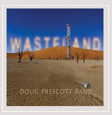 Wasteland: Doug Prescott Band, Doug Prescott Band: Amazon.it: CD e Vinili}