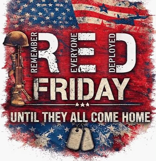 Remember Everyone Deployed with Red Shirt Friday