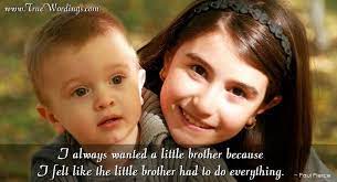 Younger brother vaccine electronic, released 29 march 2014 1. Little Brother Quotes From Big Brother And Sister Images Little Brother Quotes Birthday Wishes For Brother Brother And Sister Love