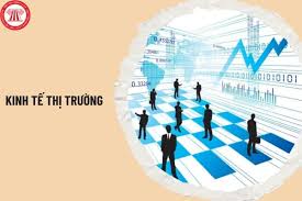 Nền kinh tế thị trường là gì? Ưu, nhược điểm của kinh tế thị trường như thế  nào? Kinh tế thị trường tác động tới người lao động thế nào?