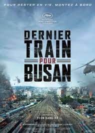 Action - Films En Streaming VF | Dernier Train Pour Busan, Busan, Film