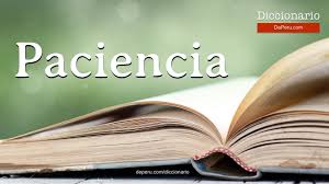 paciencia