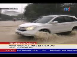 Pinang, pulau indah yang terletak di jalan tan sri muhamad taib pada 20 januari 2020. Imbasan 2017 Projek Perumahan Lereng Bukit Tidak Lagi Sesuai Di P Pinang 26 Dis 2017 Youtube