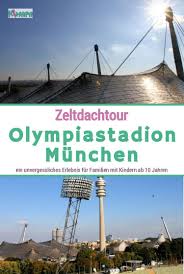 Zeltdachtouren Auf Dem Dach Des Munchner Olympiastadions Ein Unvergessliches Olympiastadion Munchen Munchen Sehenswurdigkeiten Sehenswurdigkeiten In Munchen