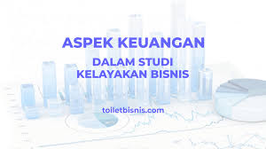 Check spelling or type a new query. Aspek Keuangan Dalam Studi Kelayakan Bisnis Lengkap