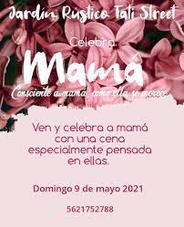 Mensajes de feliz día de las madres 2018 | felicitaciones para todas las madres. Dia De Las Madres Tati Street Sandwiches Mexico City 9 May 2021