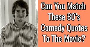 What special talent did molly ringwald have in the breakfast club? Can You Match These 80 S Comedy Quotes To The Movie Quizpug