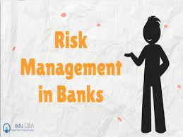 Risk management is one of the responsible work done by banks. Risk Management In Banks