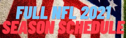 Used to ask us one question: Full Nfl 2021 Season Schedule Raketherake