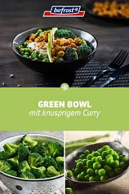 Vegane Green Bowl Mit Knusprigen Curry Kichererbsen Bofrost Rezepte Rezept Kichererbsen Curry Leichte Rezepte