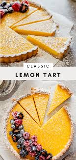 The Ultimate Lemon Tart Recipe Recipe In 2020 Lemon Tart Recipe Tart Recipes Lemon Tart