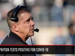 Saints' Sean Payton Tests Positive for COVID-19