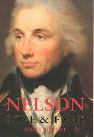 Nelson: Love and Fame by Edgar Vincent